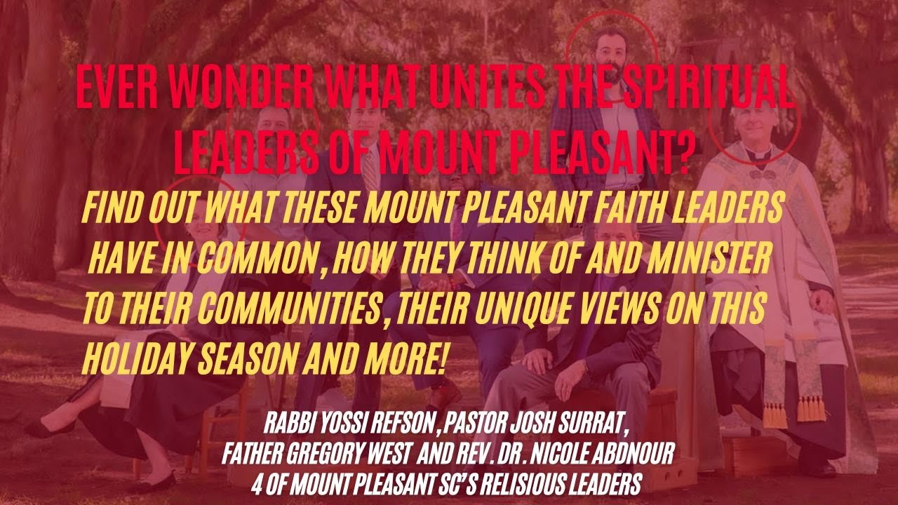 All Walks of Faith: A Conversation with Mount Pleasant's Faith Leaders