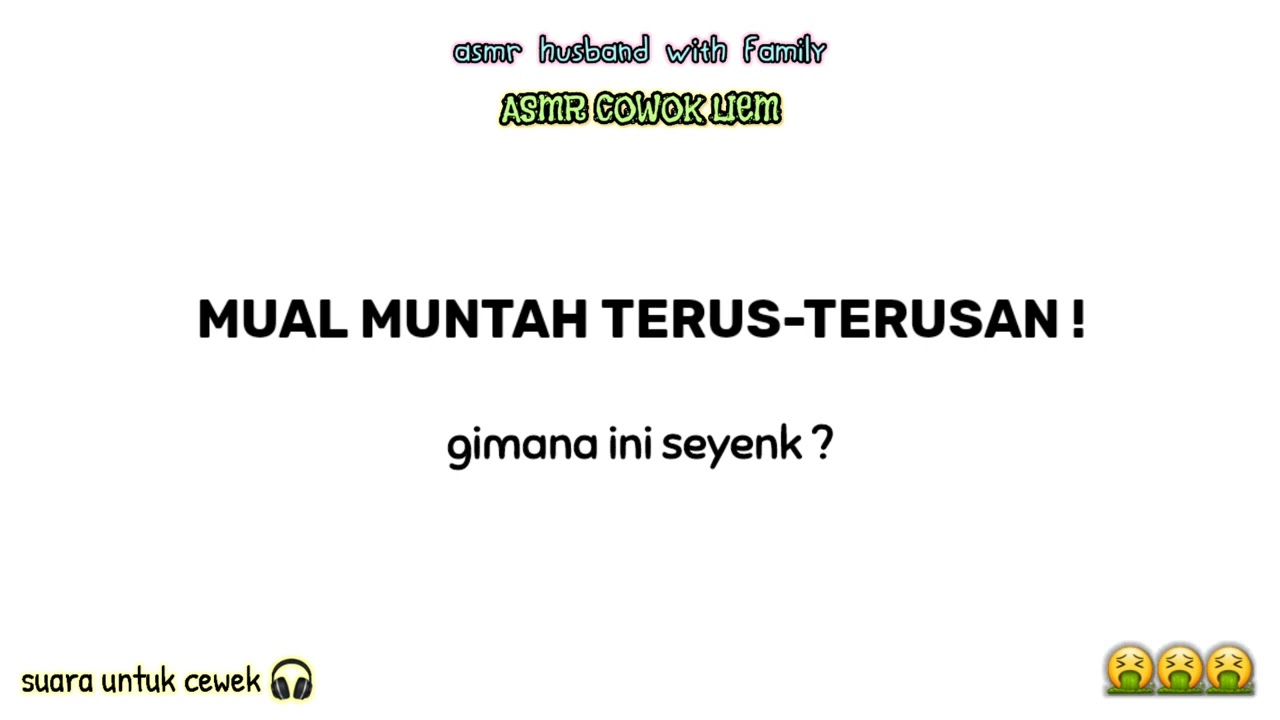 Mual MUNTAH terus-terusan !