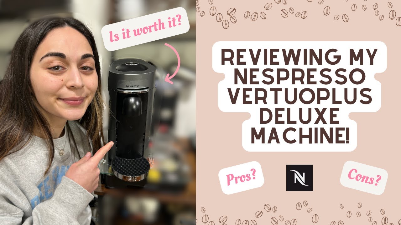 Nespresso VertuoPlus Deluxe Review | Is It Worth It?