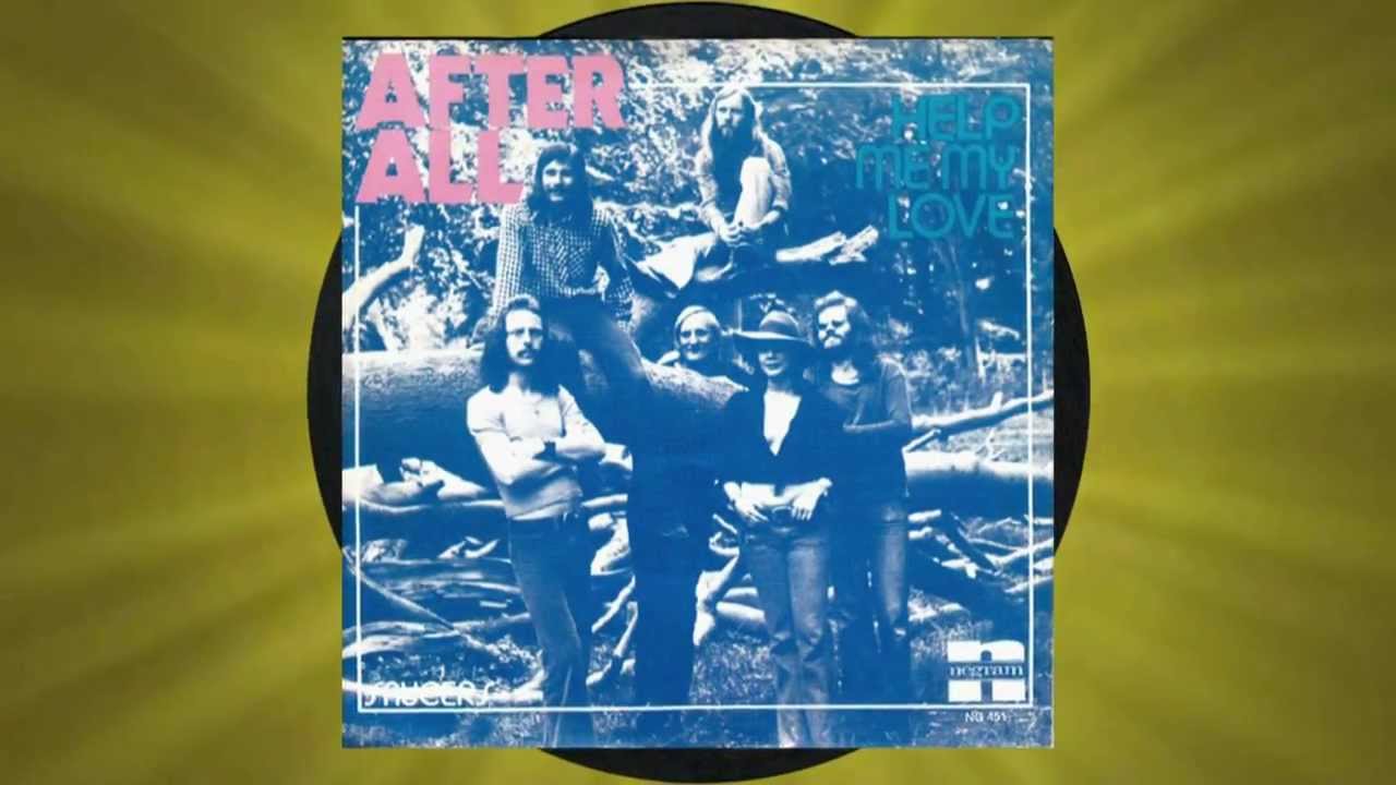 After All  - Help me my love - 1974 - Vinyl Rip,