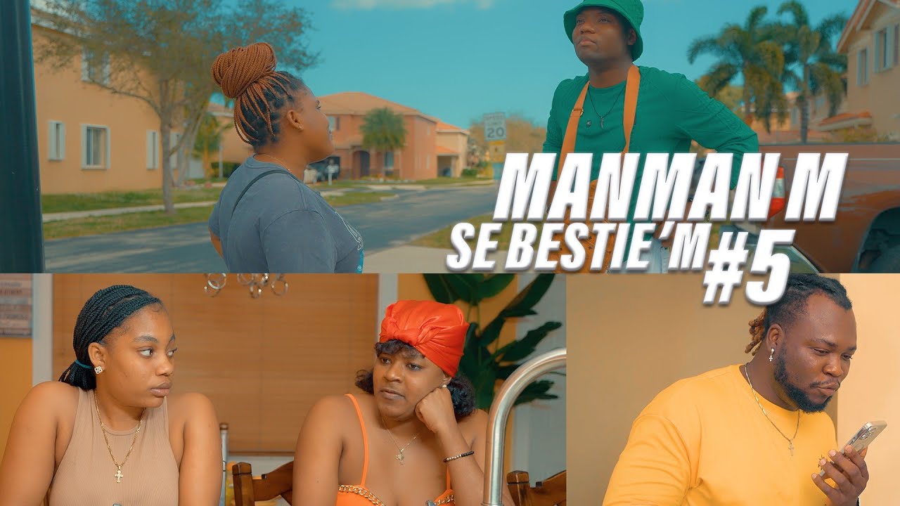 Manman'm se Bestie'm Part #5 [ Reyalite America ]