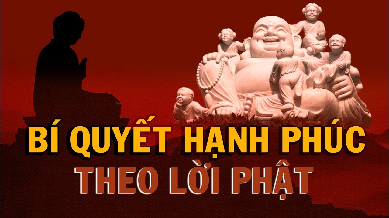 Bí quyết hạnh phúc theo lời PHẬT dạy - Thiền Đạo
