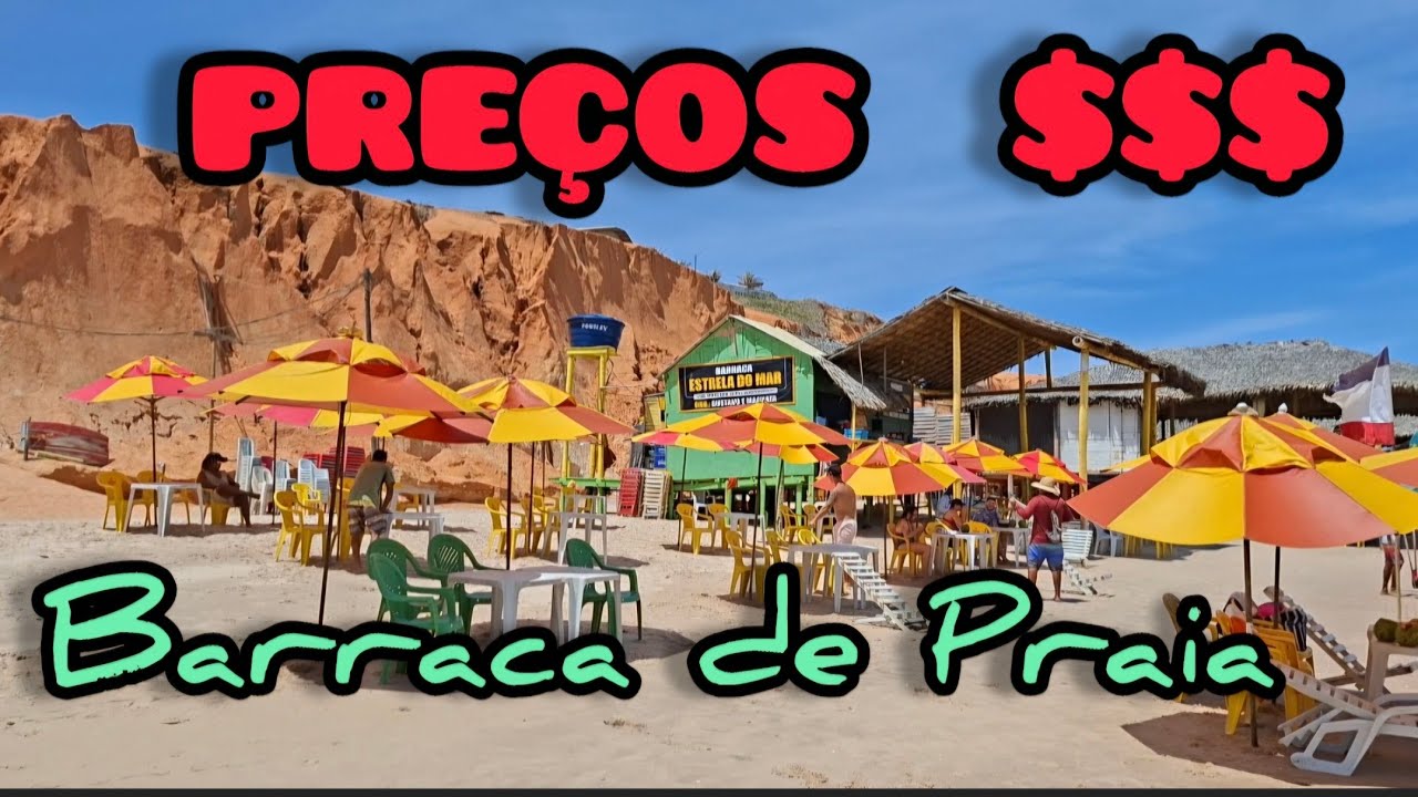 Fortaleza Ceará Preços nas Barracas de Praia Canoa Quebrada Aracati Ceará