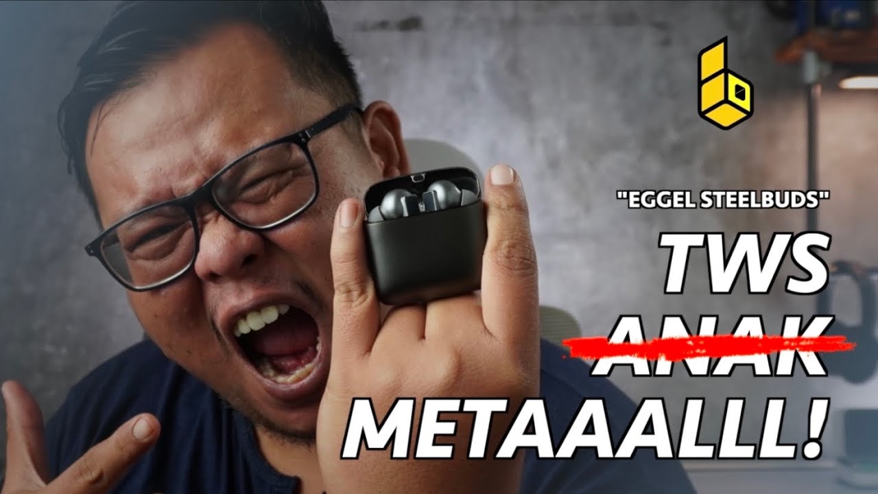 Review EGGEL SteelBuds TWS. Gak Sampe 200 Ribuan Tapi Berasa Mahal!