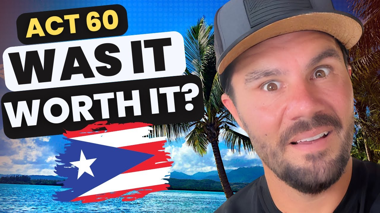 I Moved To Puerto Rico For Tax Benefits (ACT 60). After 4 Years I'm Leaving...