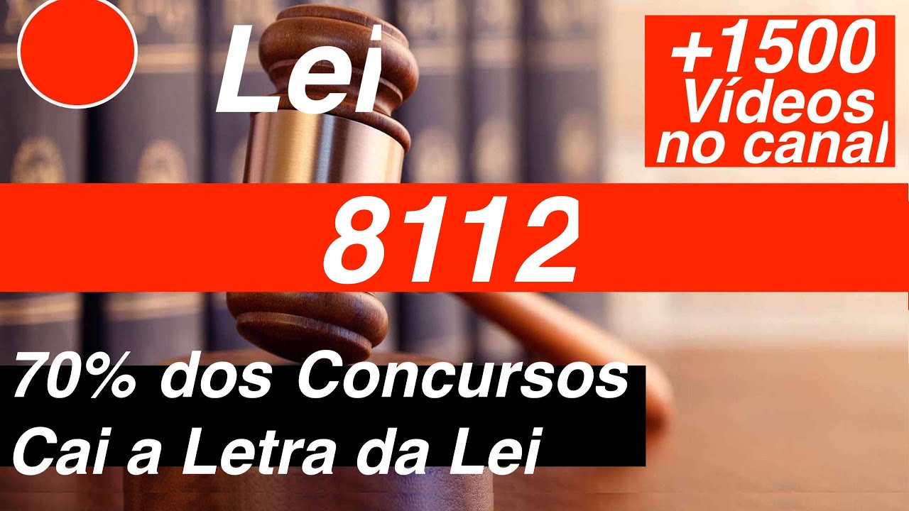 Lei 8112 Completa e  audio - Lei servidor Publico