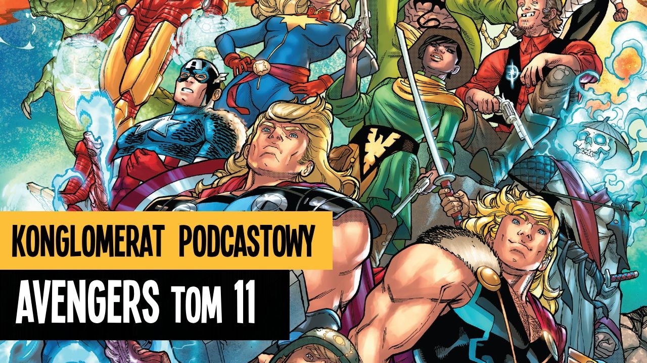 Avengers. Najpotężniejsi historyczni bohaterowie. Tom 11