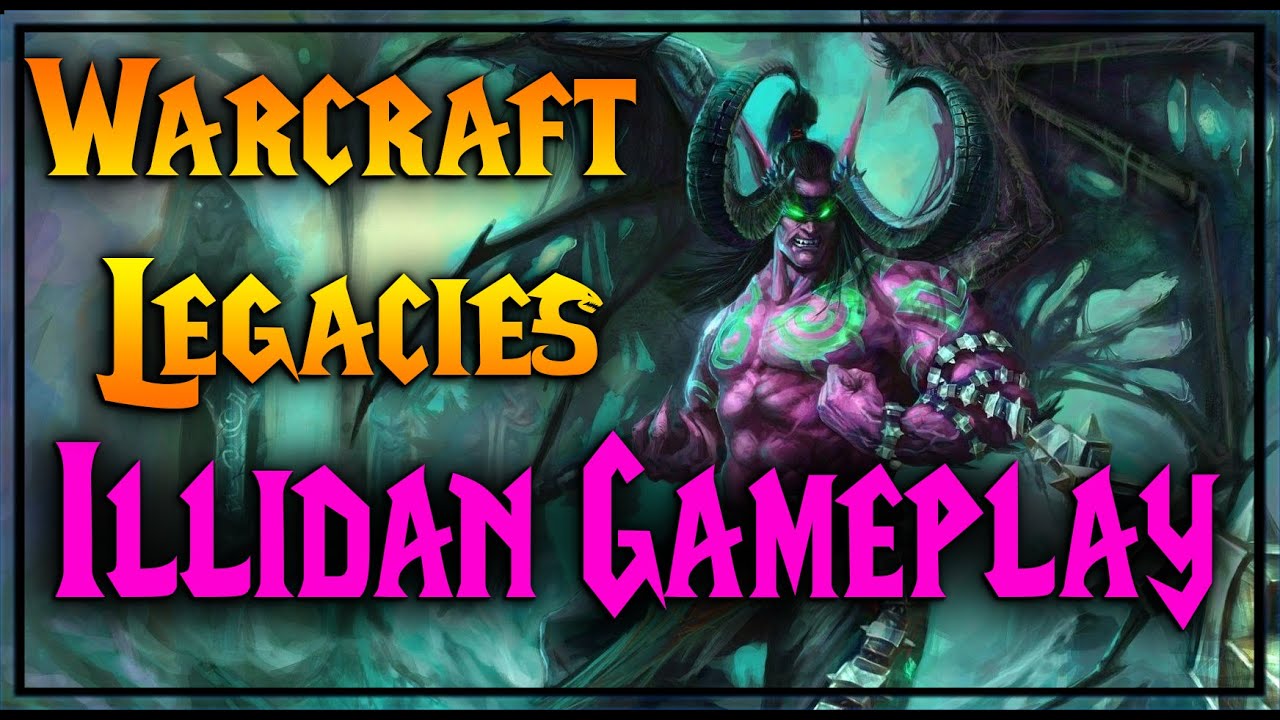 Warcraft 3 Warcraft Legacies – The Stormrage Brothers (Illidan Gameplay)