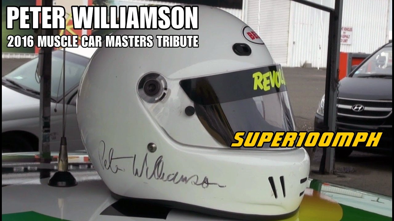 PETER WILLIAMSON 2016 Muscle Car Masters Tribute