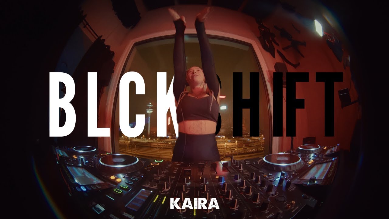 BLCKSHIFT-Session w/ KAIRA