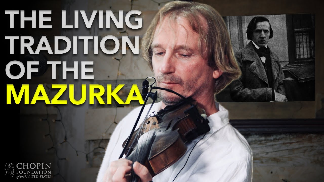 The folk roots of Chopin's Mazurkas (ft. Janusz Prusinowski)