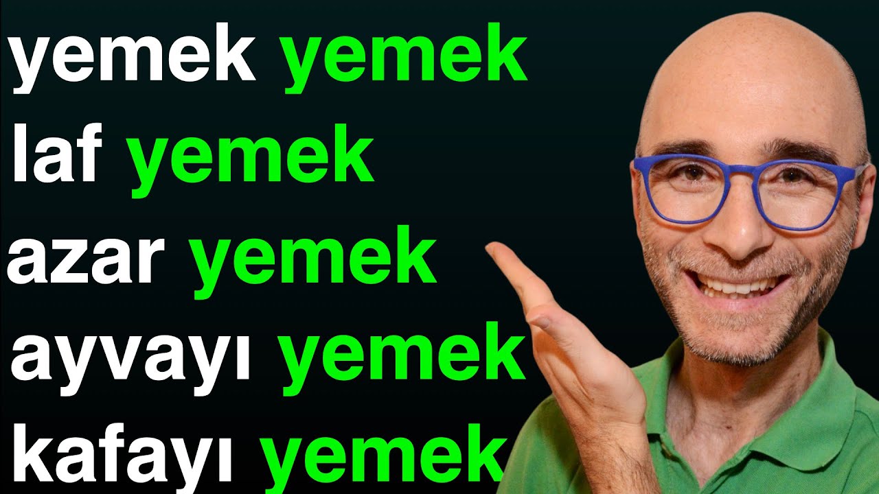 The verb “yemek” and Turkish expressions