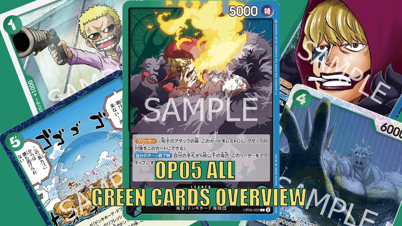 OP05 ALL NEW GREEN CARDS OVERVIEW: How Good Will These Cards Be?