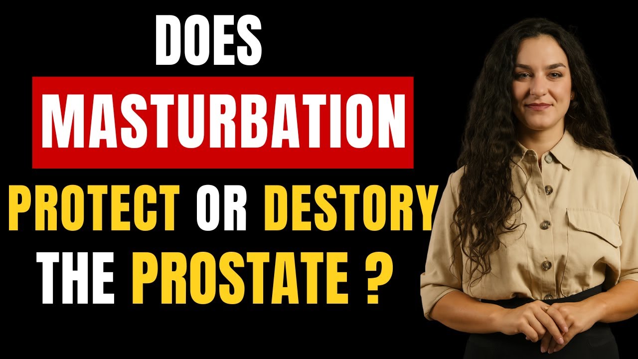 Does Masturbation Protect or Damage Your Prostate? | Urologist Explains the Truth
