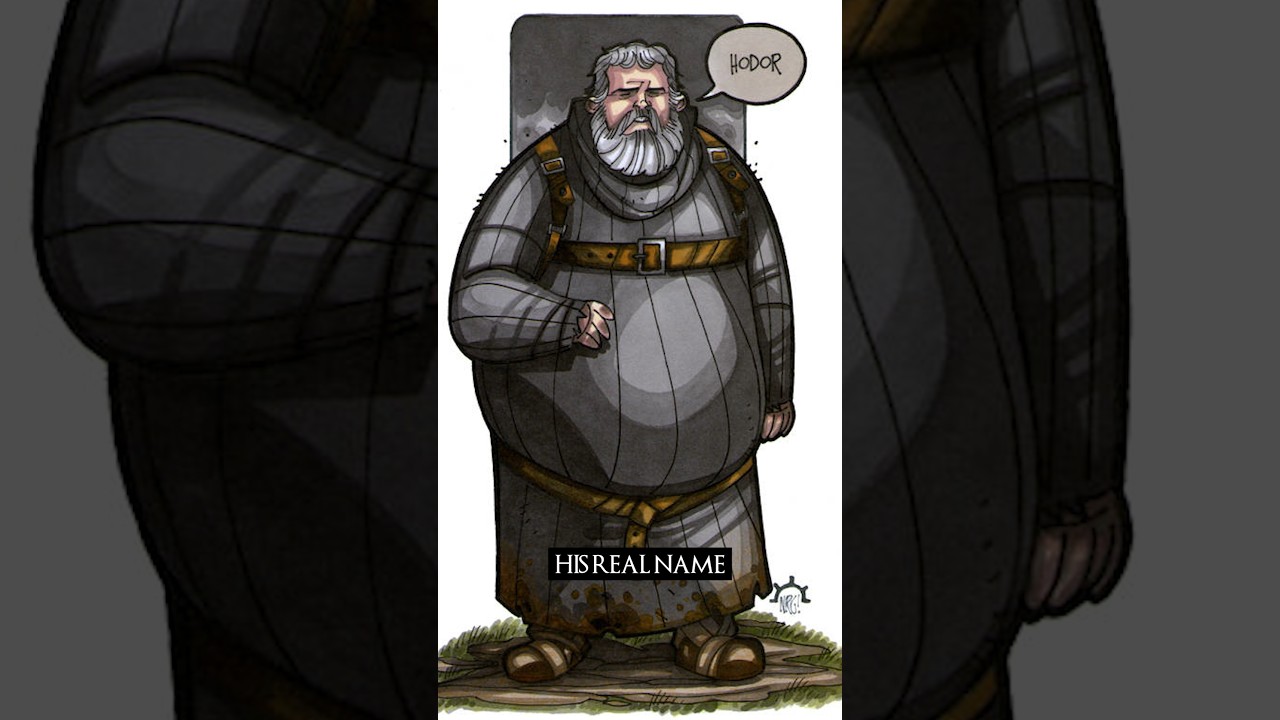 What Is Hodor's Real Name 😢
