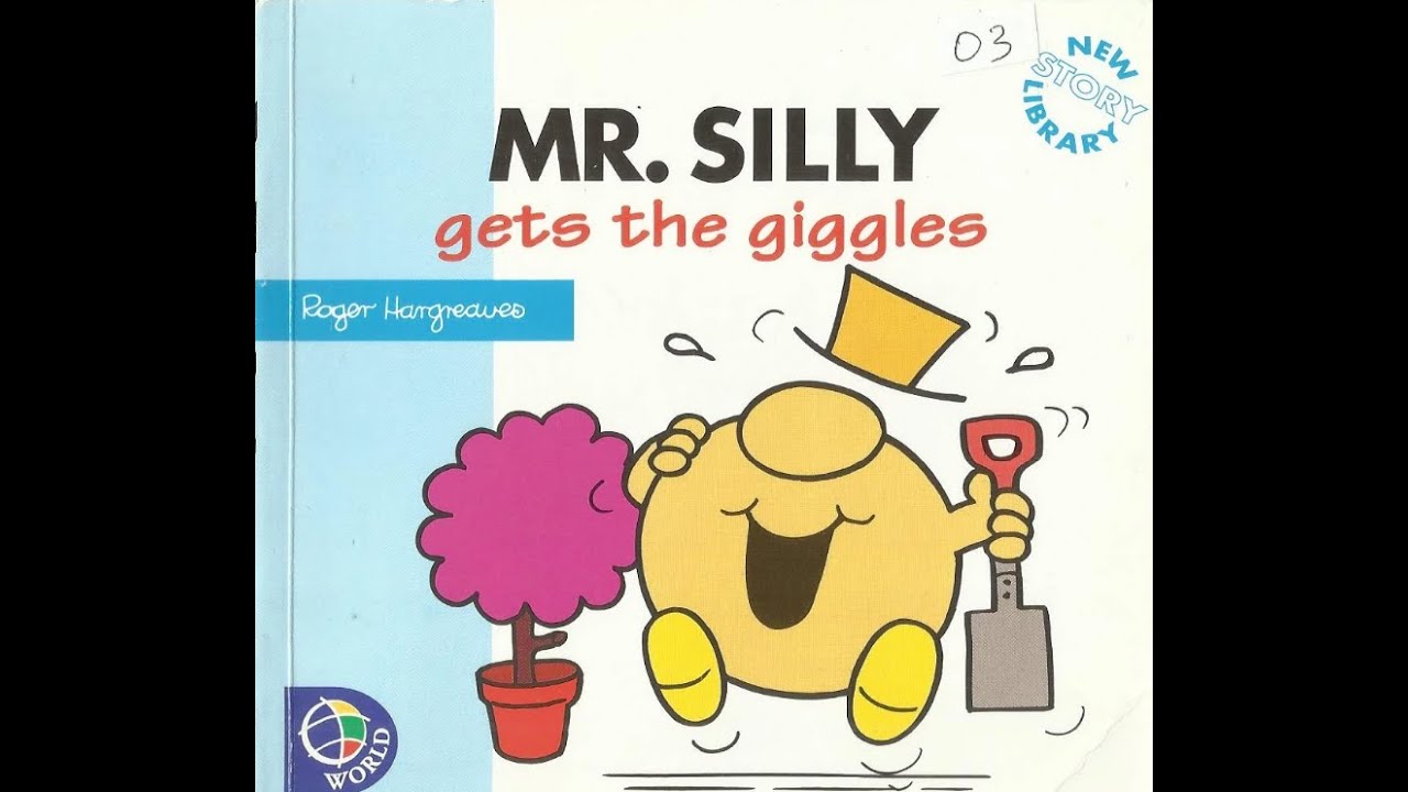 MR. SILLY Gets The Giggles. (New Story Library)
