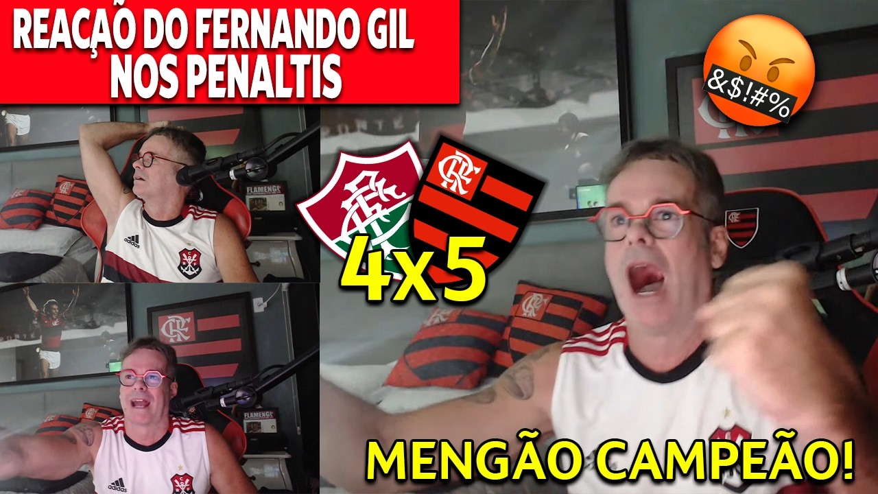 REAÇÕES do FERNANDO GIL nos PÊNALTIS de FLUMINENSE x FLAMENGO – FINAL CARIOCA 2026 – REACT