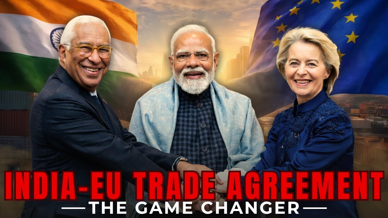 EU-India Free Trade Agreement Explained | Historic Deal, Tariff Cuts & Market Impact