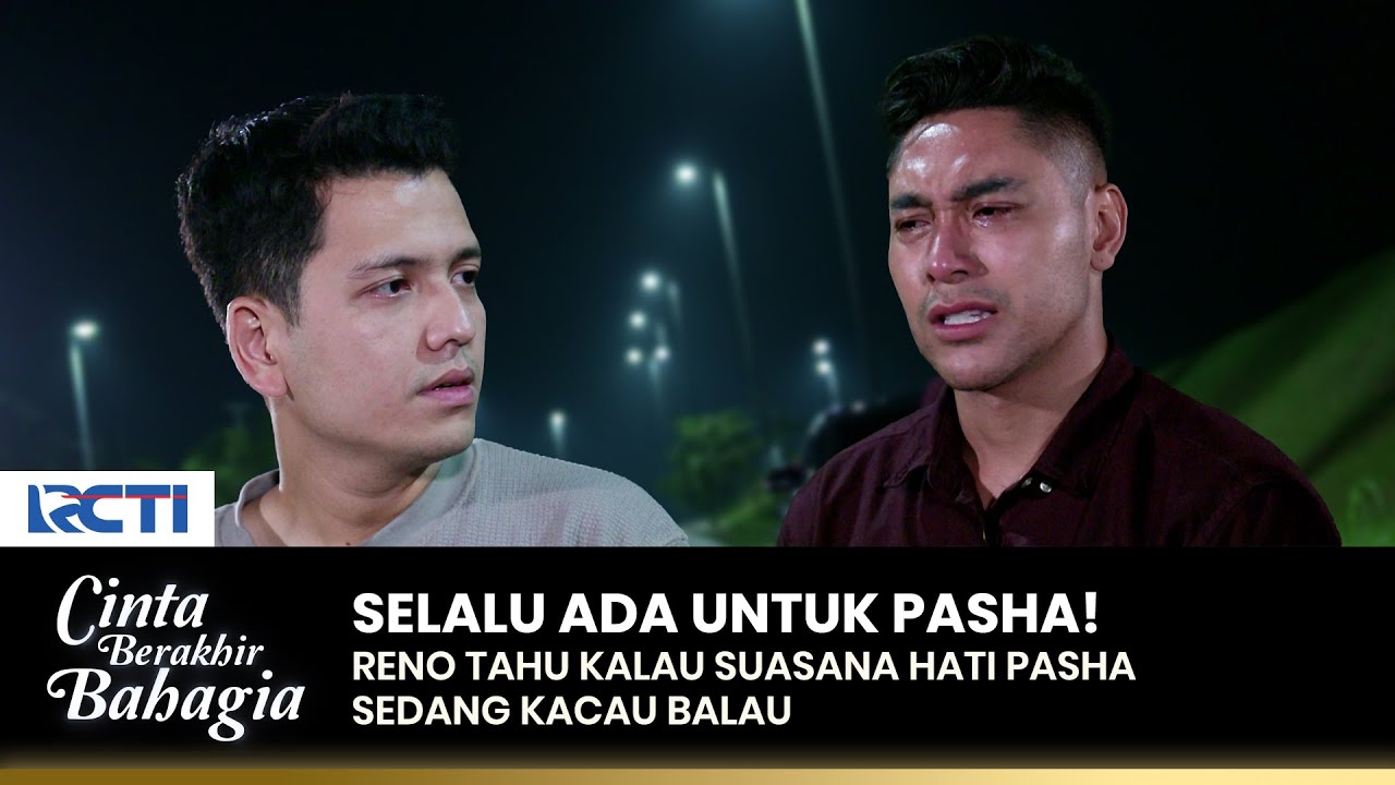 GELAP MATA! Reno Mampu Redamkan Emosi Pasha | CINTA BERAKHIR BAHAGIA | Eps.81 (3/3)