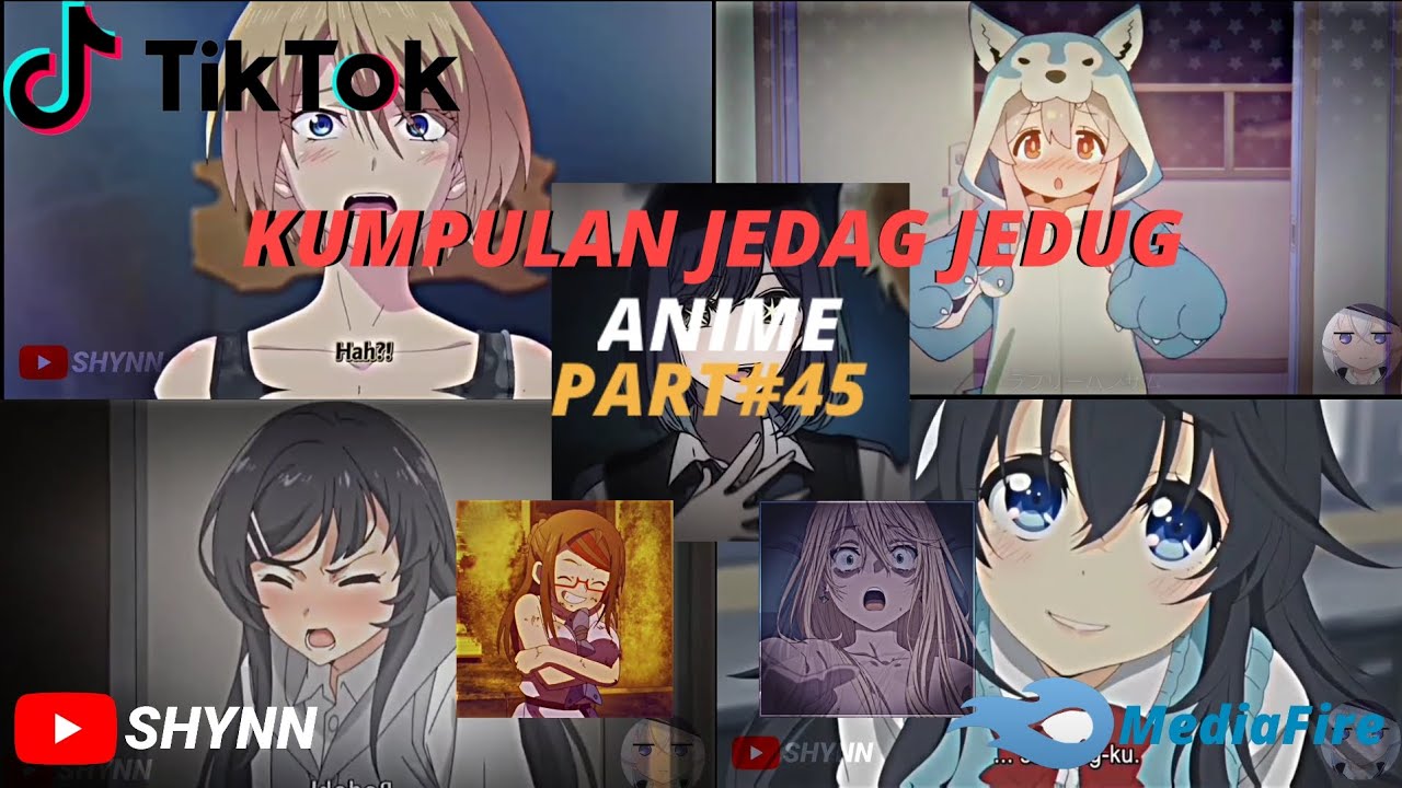kumpulan JEDAG JEDUG ANIME PART 45✨ ||TIKTOK||