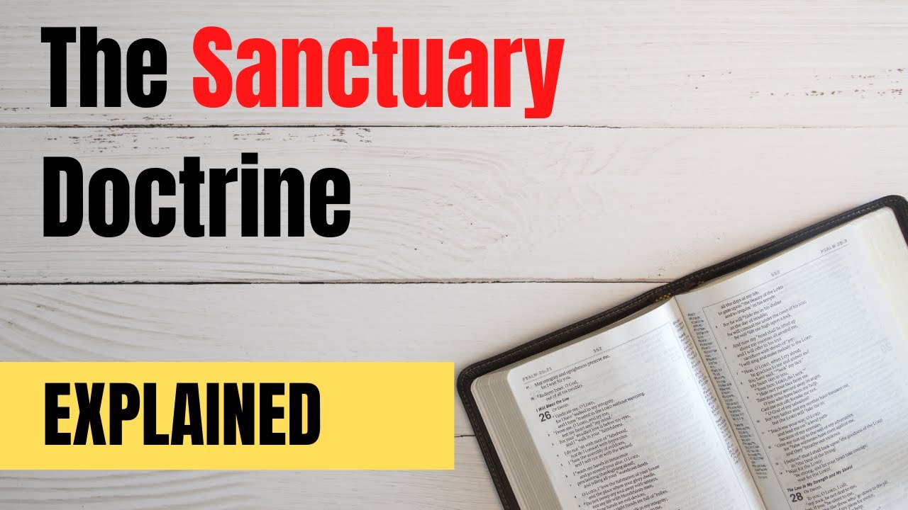 The Sanctuary Doctrine Explained