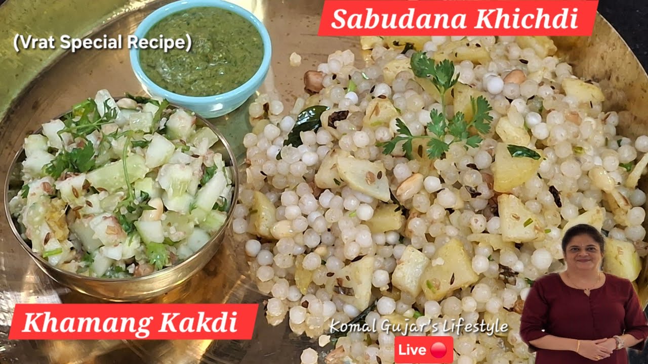 Live 🔴 Cooking,  Sabudana Khichdi & Khamang Kakdi Recipe,Cucumber Salad Recipe, Vrat Special Recipe