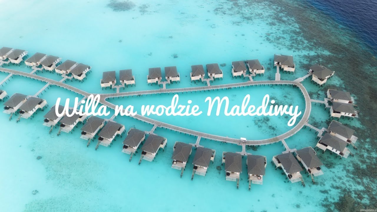 5000zł za 1 noc?! Jak wygląda willa na Oceanie w 5* resorcie na Malediwach?