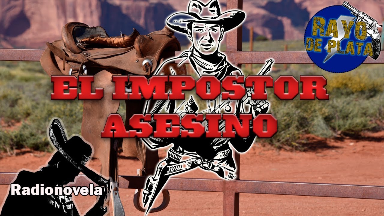 Cap&iacute;tulo 1 -- El Impostor asesino - Rayo de Plata