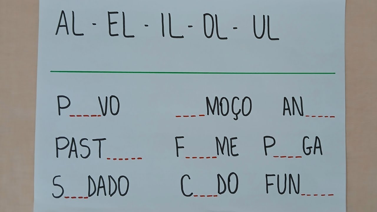 Aprendendo Família Silábica Complexa - AL EL IL OL UL - Complete as Palavras - Alfabetização - EJA