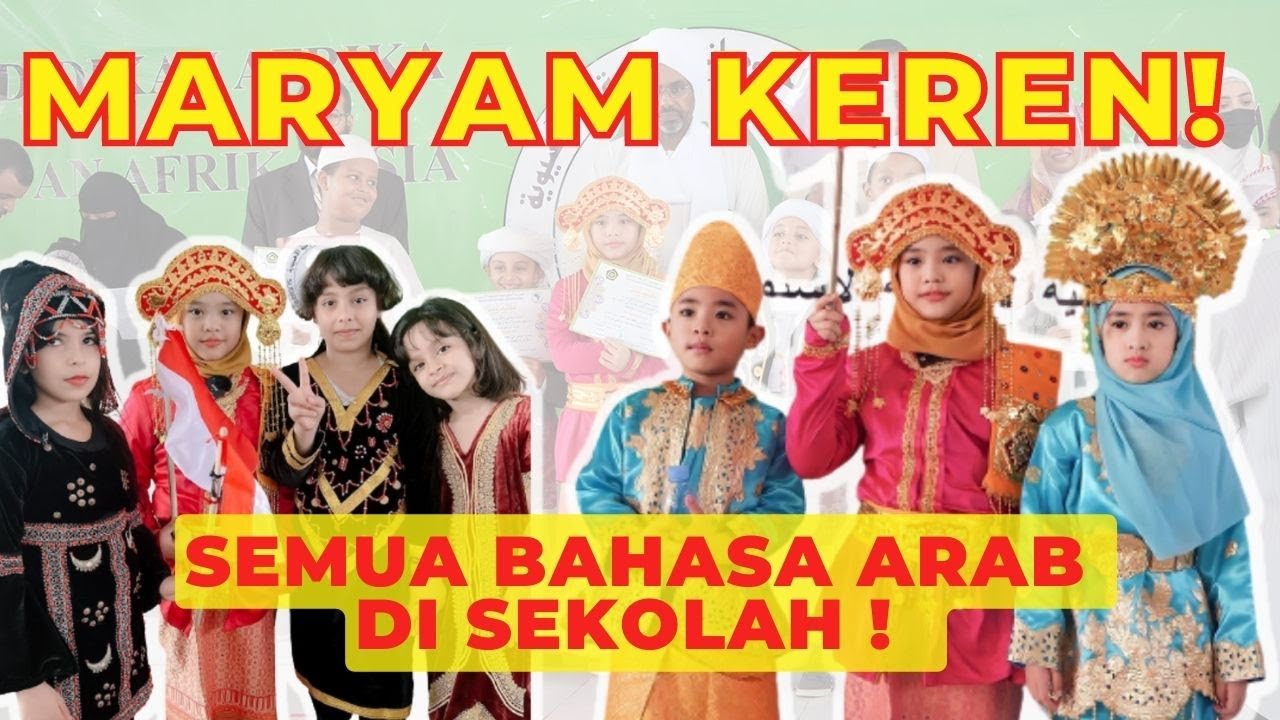 WOWW… MARYAM FASIH BAHASA ARAB!!!! PERTUNJUKKAN DI SEKOLAH !