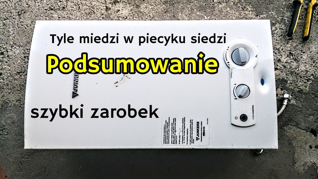 piecyk gazowy junkers na złom | podsumowanie ile zarobimy |dużo miedzi | wycena złomu