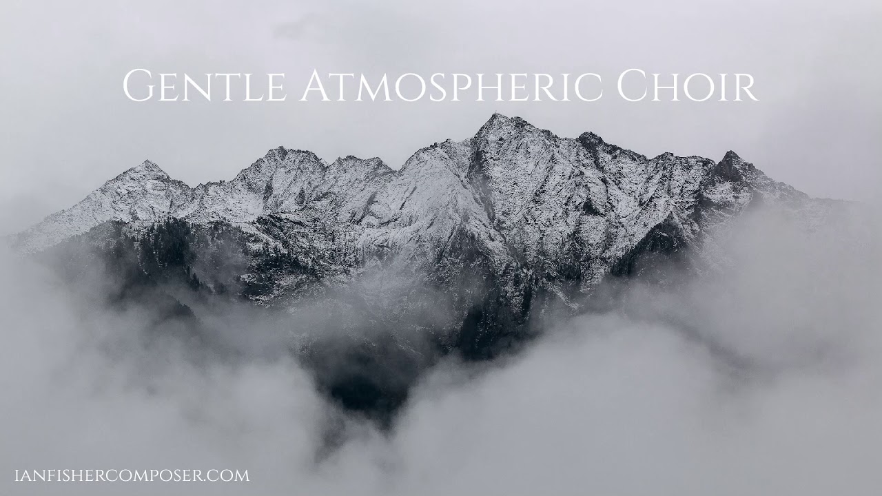 Gentle Atmospheric Choir - Original Composition