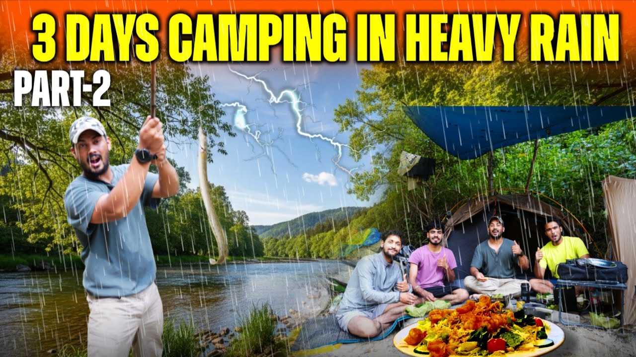 Group Camping In Heavy Rain & Fishing | Heavy Thunderstorm & lightning ⚡ Sounds #vlog 