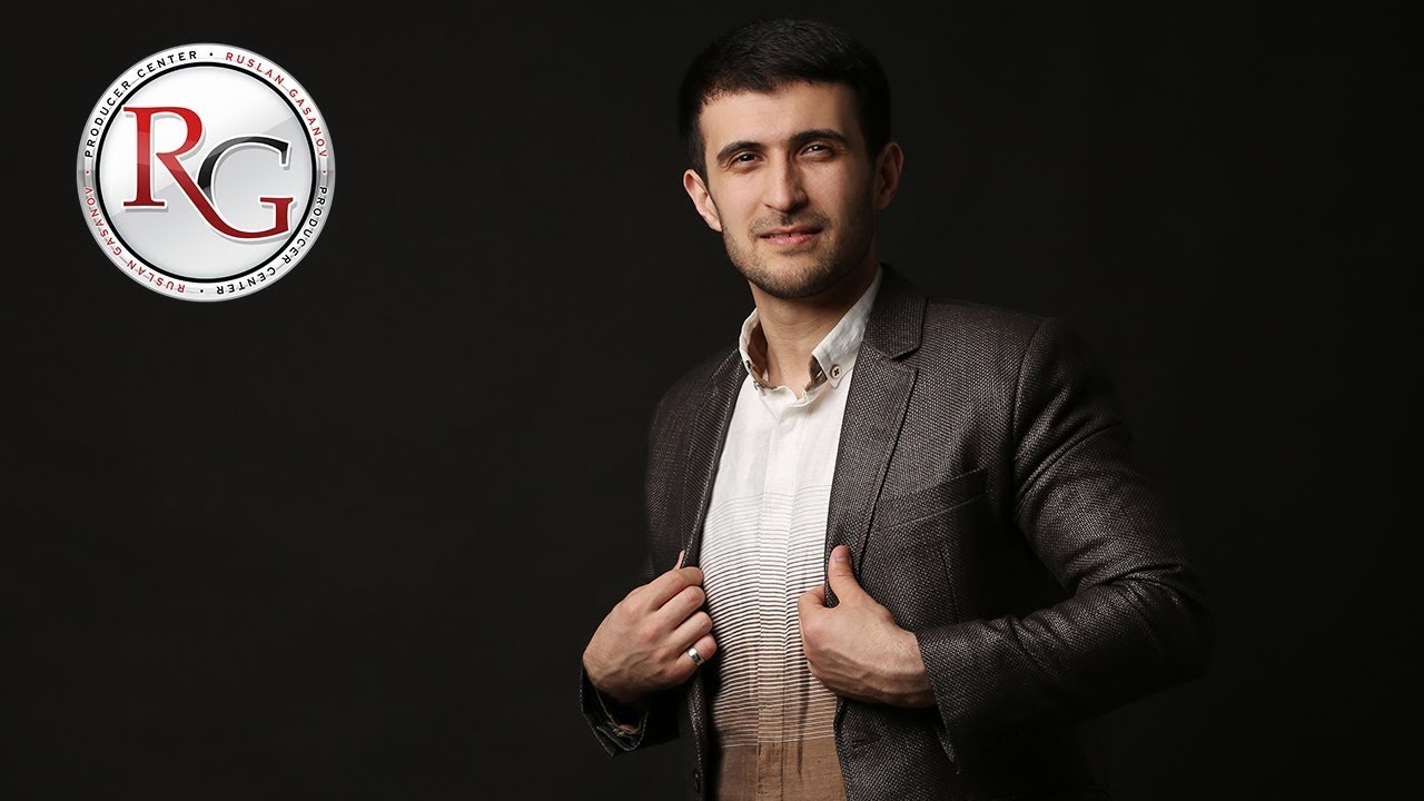 РУСЛАН ГАСАНОВ - МОЙ ДАГЕСТАН (ПОПУРРИ) / RUSLAN GASANOV - MY DAGESTAN (RG) // OFFICIAL