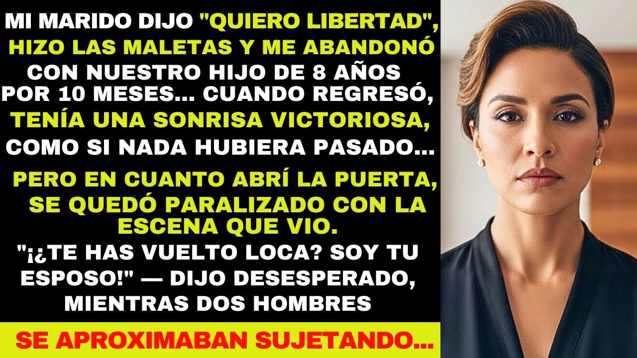mi MARIDO DESAPARECIÓ por 10 meses...ME quedé sola con mi HIJO y las deudas. Pero cuando regresó...