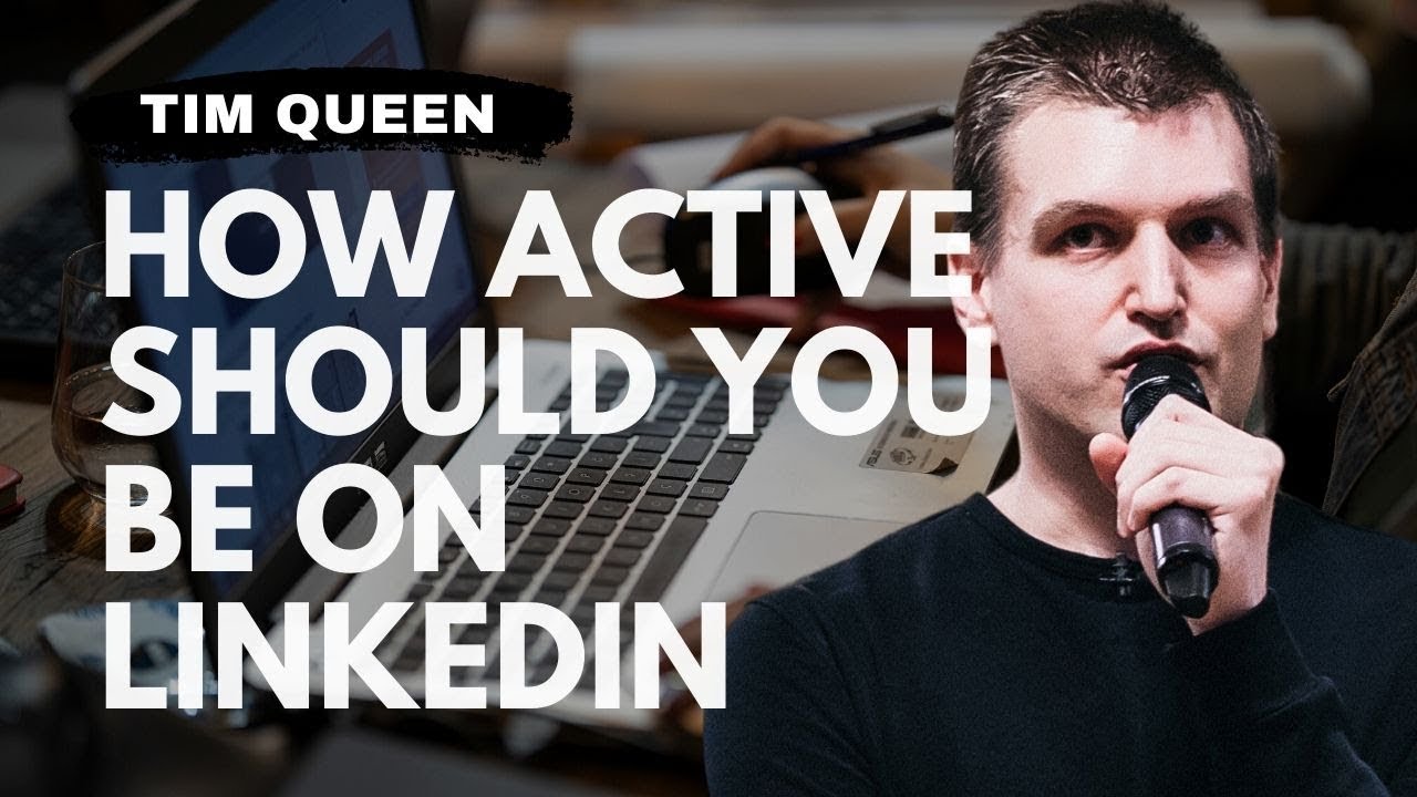 How active should you be on LinkedIn