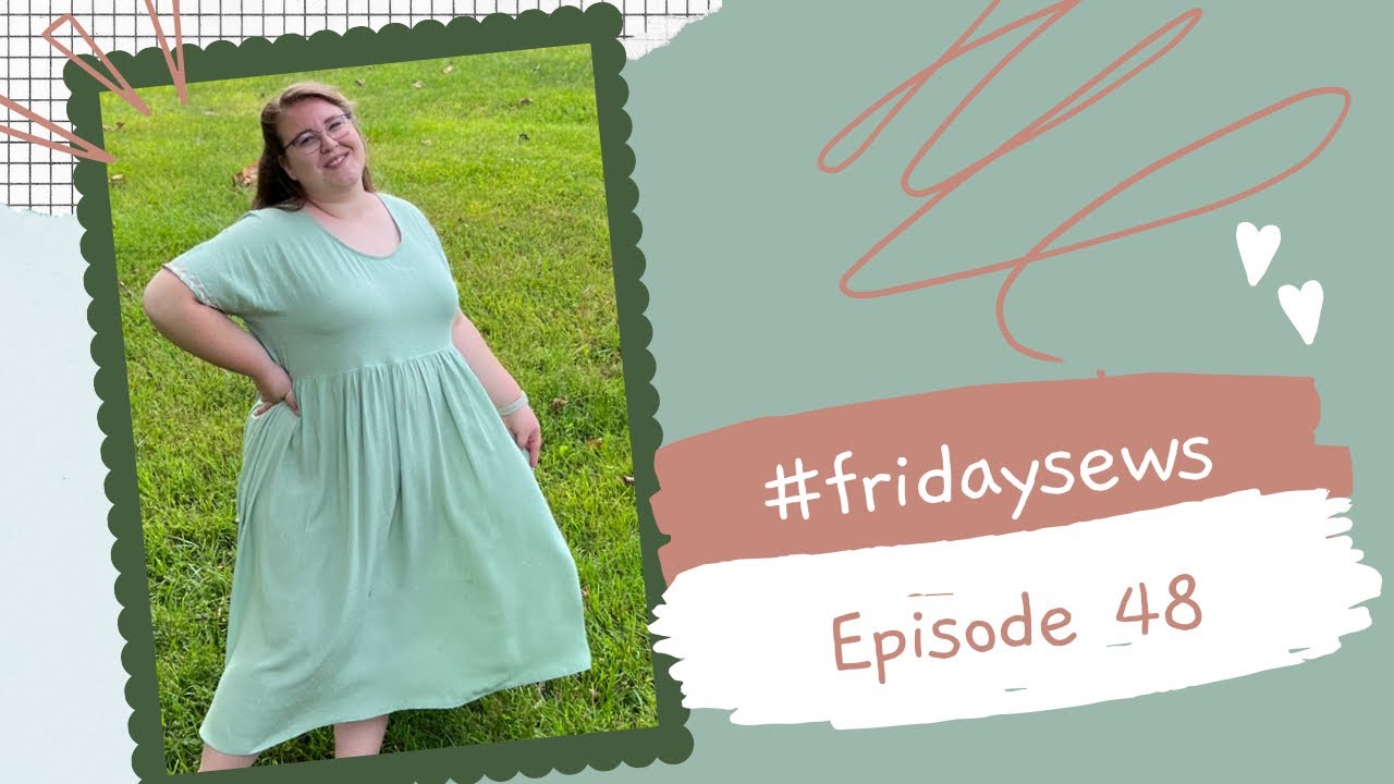 #fridaysews Ep. 48: Reviewing the Kinjarling Dress | and | Thoughts on✨New✨Ellie and Mac Patterns!