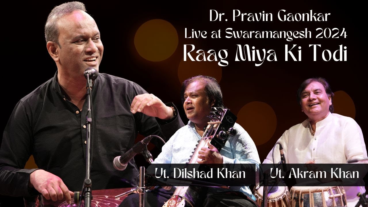Dr. Pravin Gaonkar Live at Swaramangesh 2024 | Ethereal Raag Miya Ki Todi