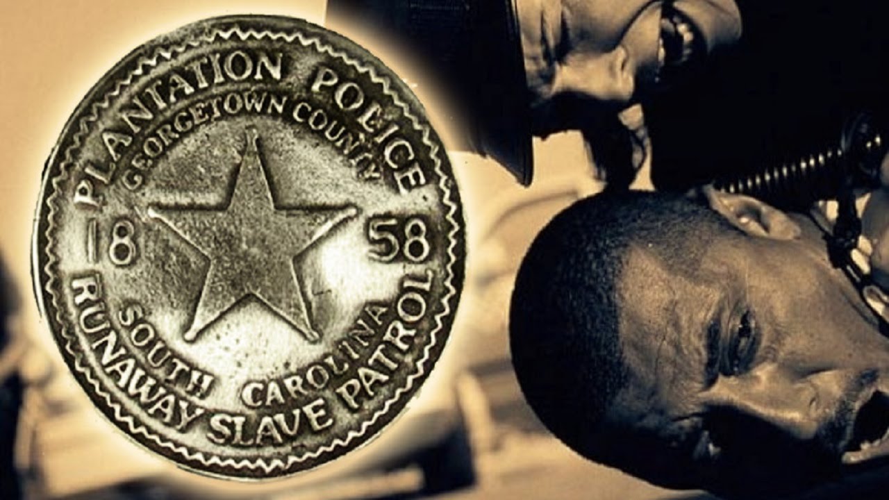 Slave Patrols-The Father Of Modern Day Police
