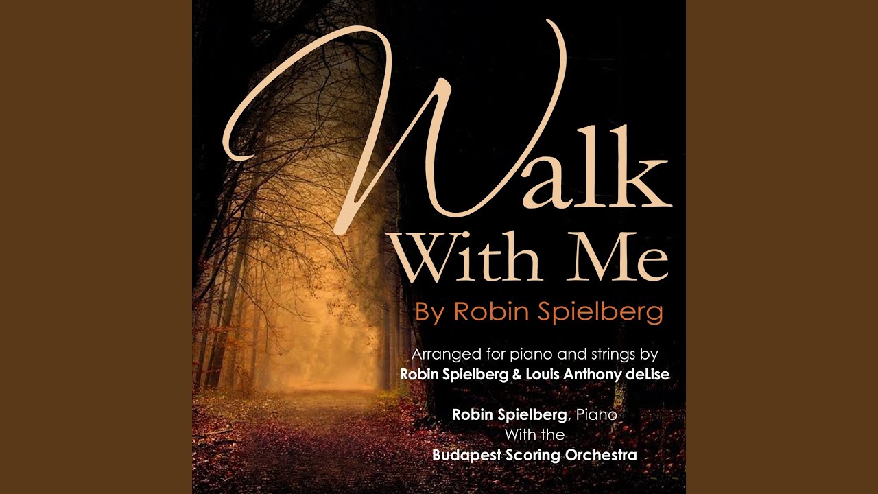 Walk With Me (Piano & String Orchestra)