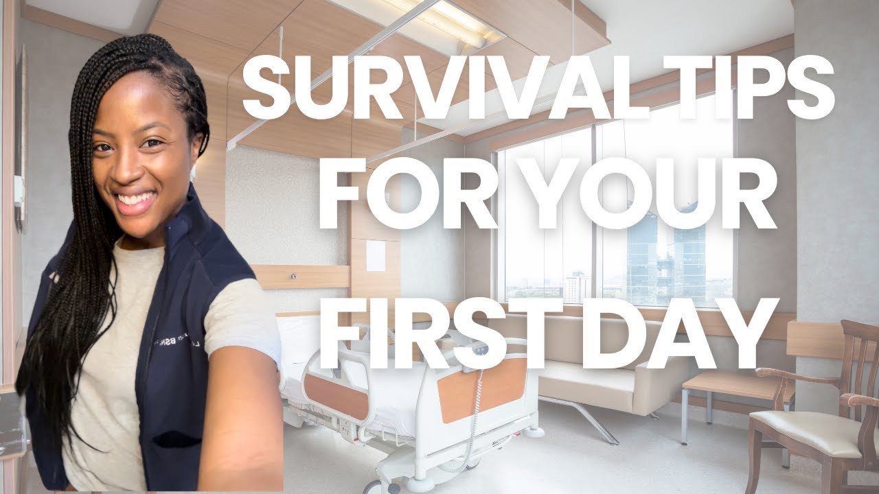 HOW TO SURVIVE YOUR FIRST DAY AS A NEW NURSE