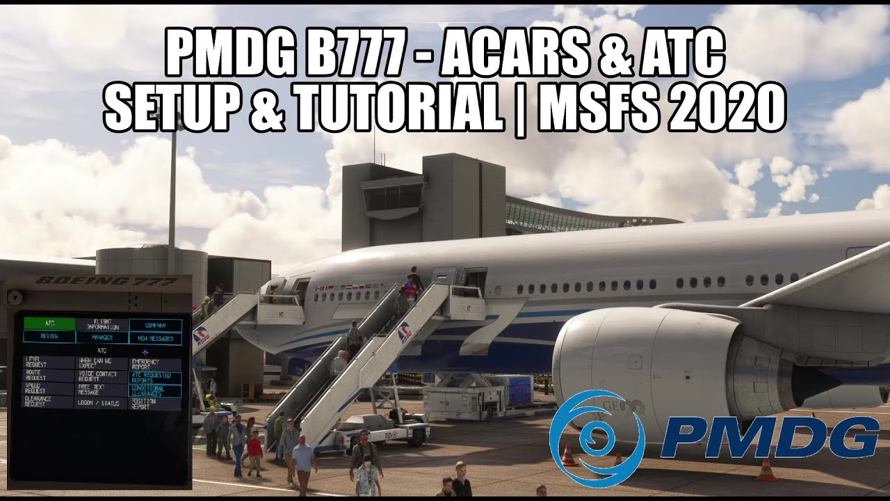 PMDG B777 — Настройка и обучение ACARS | ВАТСИМ и МСФС 2020