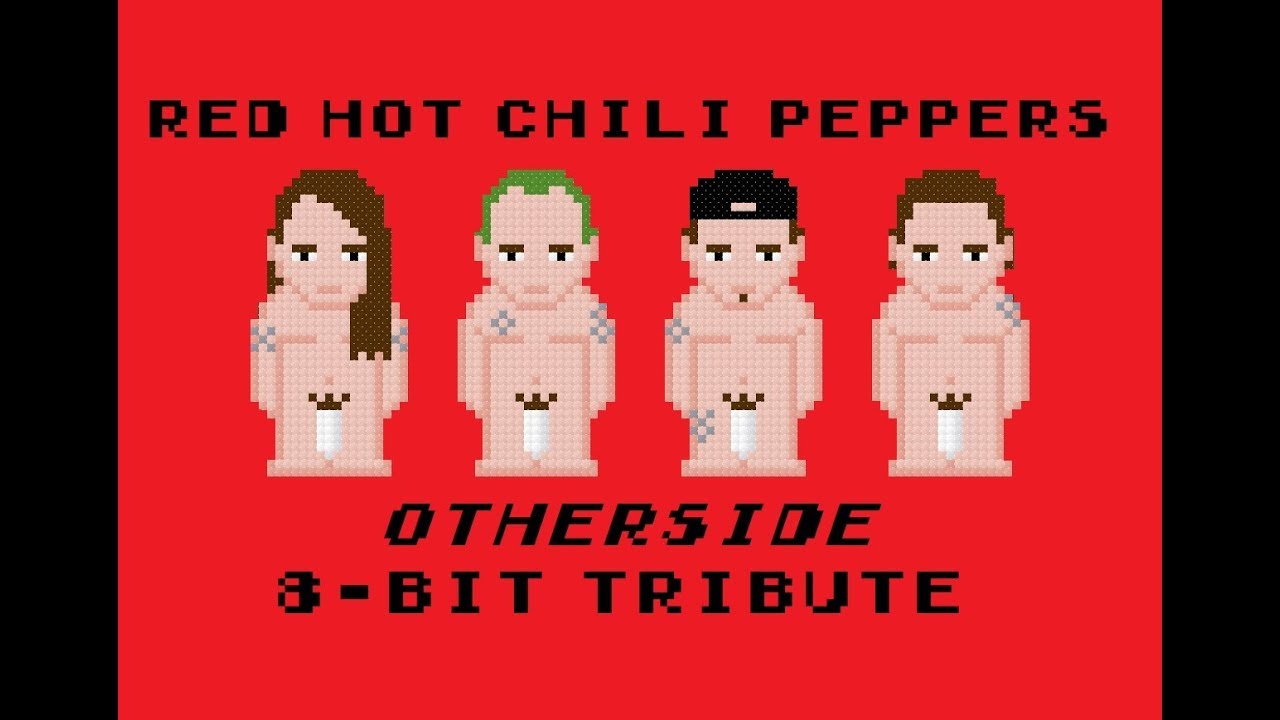 Otherside [8 Bit Cover Tribute to Red Hot Chili Peppers]