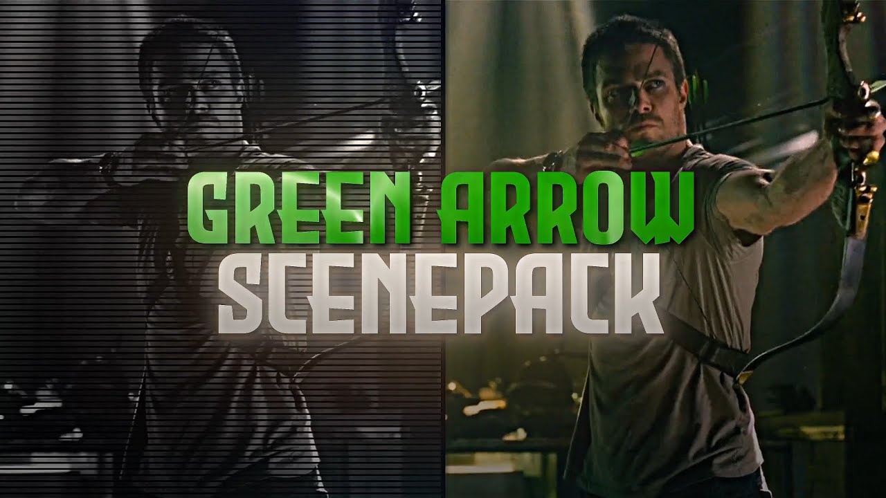 Green Arrow (S1) | Scenepack 4K