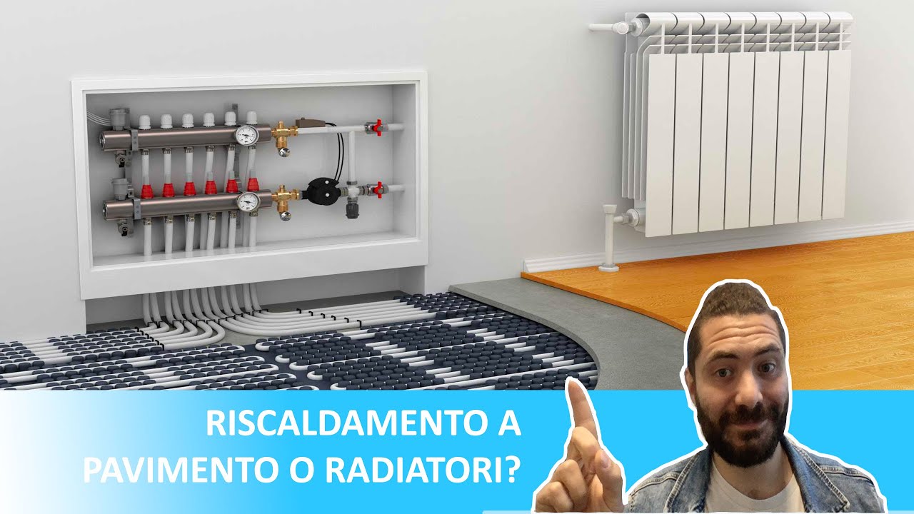 L'arte del riscaldamento: Riscaldamento a pavimento e Riscaldamento a radiatori, come scegliere?