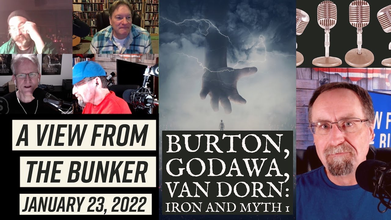 VFTB 1/23/22:  Burton, Godawa, Van Dorn - Iron and Myth 1