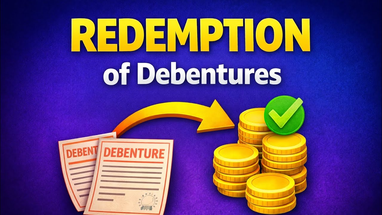 Redemption of Debentures |One short|Company Accounts | Class 12 / B.Com