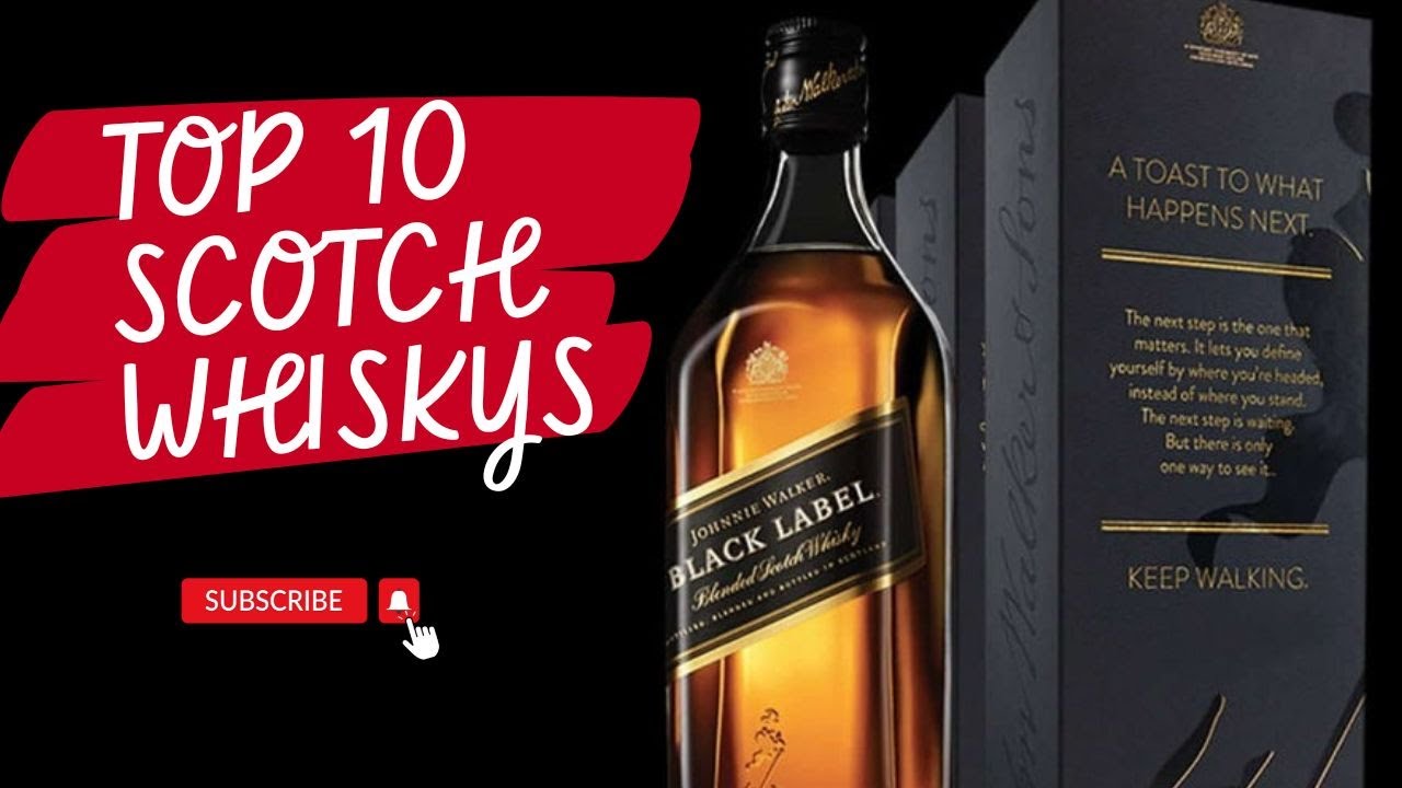 TOP 10 SCOTCH WHISKYS IN INDIA