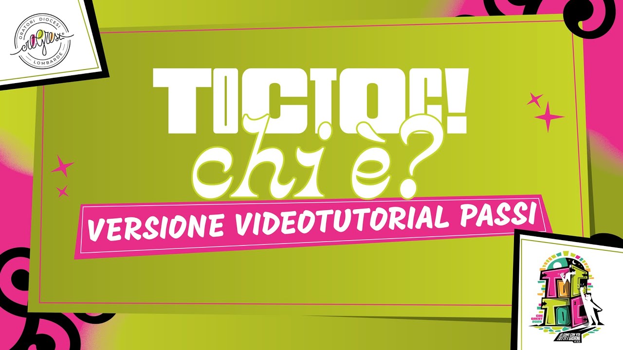TOCTOC! CHI &Egrave;? - Video Tutorial Passi