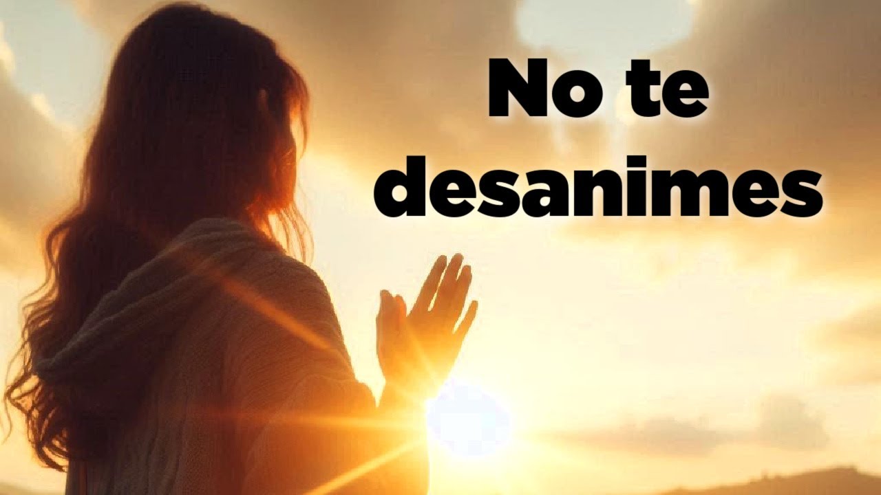 PALABRAS DE ÁNIMO con Oración y Devocional de Fe y Revelación